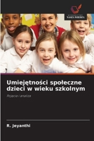Umiejetnosci spoleczne dzieci w wieku szkolnym (Polish Edition) 6630039726 Book Cover