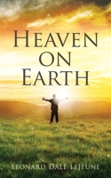 Heaven on Earth 1630504211 Book Cover
