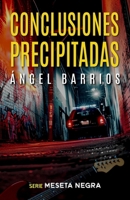 CONCLUSIONES PRECIPITADAS (Meseta NEGRA) B08GRSNSVT Book Cover