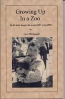 Growing Up In a Zoo 0615452078 Book Cover