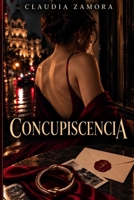 Concupiscencia (Spanish Edition) B0HKMCX2C3 Book Cover