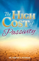 The High Cost of Passivity B08C9CYYX1 Book Cover