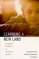 Learning a New Land: Immigrant Students in American Society 0674045807 Book Cover