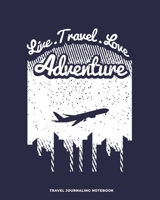 Travel Journaling Notebook: Travel Journaling Notebook with Pages for Vacation Logging and Vacation Planning / Travel Gift for Couples, Adults, ... and journaling (8 x 10 - 150 pages) 1698398417 Book Cover