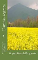 L'anima segreta: Il giardino della poesia (Consolazione) 1976354331 Book Cover