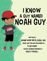 I Know a Guy Named Noah Guy 196298723X Book Cover