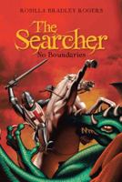 The Searcher: No Boundaries 1475958404 Book Cover