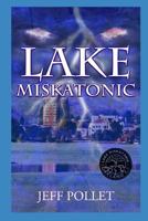 Lake Miskatonic 0578404494 Book Cover