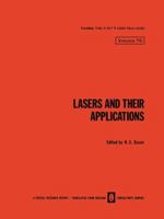 Lasers and Their Applications / Lazery I Ikh Primenenie / Лазеры И Их Применение 1468416227 Book Cover