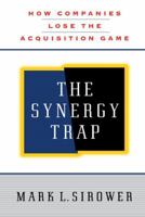 The Synergy Trap 0684832550 Book Cover