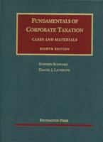Fundamentals of Corporate Taxation: Cases and Materials 1609300688 Book Cover