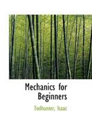 Mechanics for Beginners 1164683810 Book Cover