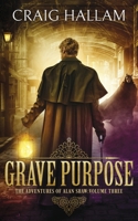 Grave Purpose 1913117197 Book Cover