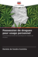 Possession de drogues pour usage personnel 6207332970 Book Cover