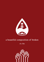 A Beautiful Composition of Broken 1449490166 Book Cover
