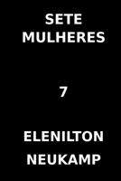 Sete Mulheres (Portuguese Edition) 652661843X Book Cover