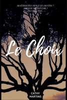 Les Choix B0B38Z9MMQ Book Cover