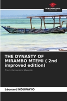 THE DYNASTY OF MIRAMBO MTEMI ( 2nd improved edition) 6205692341 Book Cover