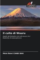 Il culto di Wuuru 6209317103 Book Cover