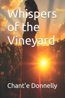 Whispers of the Vineyard B0F3WW3D7R Book Cover