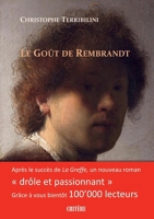 Le Goût de Rembrandt (French Edition) B0FN3PPHQW Book Cover