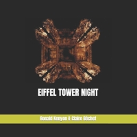 EIFFEL TOWER NIGHT B08YNXQJX3 Book Cover