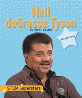 Neil Degrasse Tyson (Stem Superstars) 1684046343 Book Cover