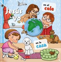 Jesus y Yo: En El Cole / En La Casa 3037307102 Book Cover