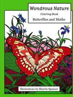 Wondrous Nature Butterflies and Moths 0359303218 Book Cover