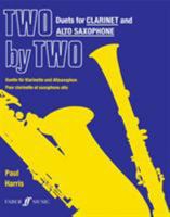 Two by Two Clarinet and Alto Saxophone Duets 0571514480 Book Cover