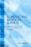 Conducting Biosocial Surveys: Collecting, Storing, Accessing, and Protecting Biospecimens and Biodata 0309157064 Book Cover