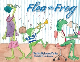 Flea The Frog 1922444898 Book Cover