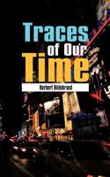 Traces of Our Time 1477279253 Book Cover