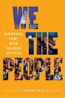 We the People: An Introduction to American Politics 0393932664 Book Cover