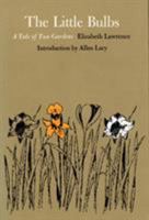 The Little Bulbs: A Tale of Two Gardens B0007FU742 Book Cover