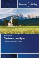 Christus predigen (German Edition) 620886545X Book Cover