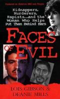 Faces of Evil: Kidnappers, Murderers, Rapists and the Forensic Artist Who Puts Them Behind Bars 1933893060 Book Cover