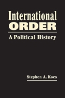 International Order : A Political History 162637810X Book Cover