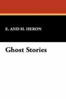 Ghost Stories 1434485765 Book Cover