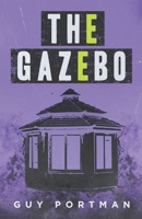 The Gazebo B08GTL74K6 Book Cover