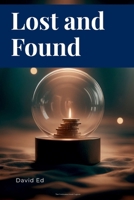 Lost and Found 6263635851 Book Cover