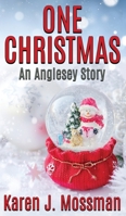 One Christmas: An Anglesey Story 1088251137 Book Cover
