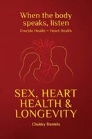 Sex, Heart Health, and Longevity B0G48HCXGH Book Cover