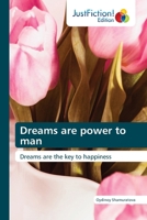 Dreams are power to man 6206741850 Book Cover