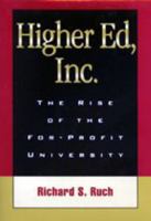 Higher Ed, Inc.: The Rise of the For-Profit University