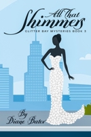 All That Shimmers 0228625025 Book Cover