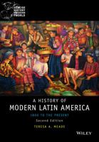 A History of Modern Latin America: 1800 to the Present: 1800-2000 (Blackwell Concise History of the Modern World) 1118772482 Book Cover