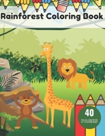 Rainforest Coloring Book: Exotic Tropical Animals Books For Childrens Relaxation B08TQ4T5MZ Book Cover