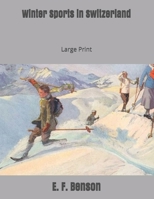 Winter Sports in Switzerland 1177826933 Book Cover