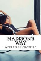 Madison's Way 1537601792 Book Cover